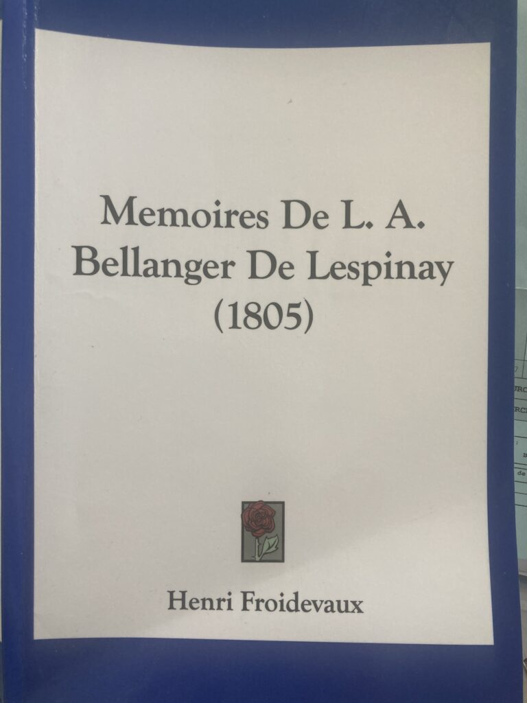 Mémoires de L. A. Bellanger de l'Espinay.